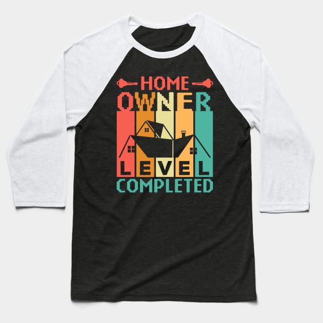 New homeowner Level Completed Baseball T-Shirt by VisionDesigner